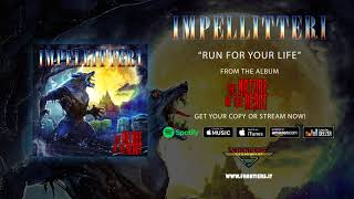 Impellitteri - &quot;Run For Your Life&quot; (Official Audio)