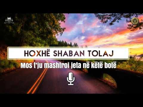 Mos t'ju mashtroi jeta në këtë botë {Hutbe} - Shaban Tolaj