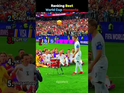 Ranking Best World Cup Moments 🤣🔥