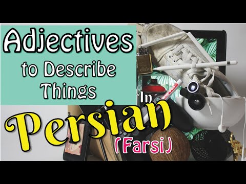 Learn Farsi Adjectives to describe anything! #farsi_adjectives #learn_farsi #persian_adjectives