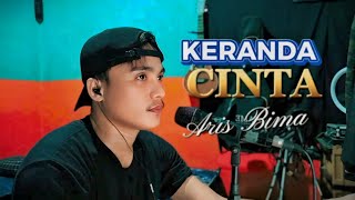 Download lagu Keranda Cinta || Cover Aris Bima Lagu Dangdut mp3 Download lagu Keranda Cinta || Cover Aris Bima Lagu Dangdut mp3