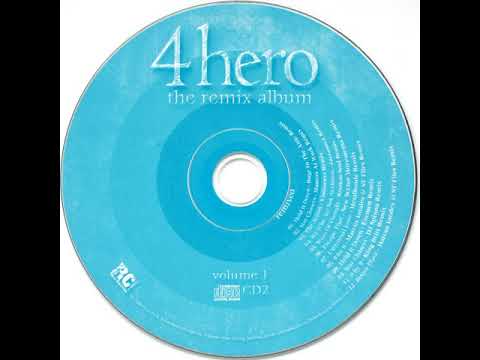 4 Hero - The Remix Album (Remixed) (2004)