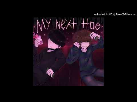 Vyzer +kets4eki - MY NEXT HOE sped up