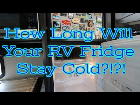 How Long Will an Unplugged RV Fridge Stay Cold??