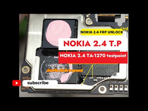 Test Point for Nokia 2.4 T.P [TA-1270] to hardreset and Remove FRP 2023