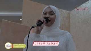 Download lagu Lebih Indah - Adera - Live Cover By samiimusic entertainment mp3