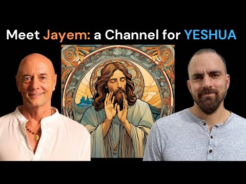 The man who channeled Jesus and forever changed my life, an Interview with Jayem