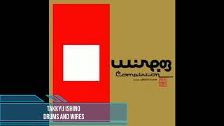 Takkyu Ishino - Drums And Wires