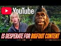 YouTube S RIDICULOUS Bigfoot Problem Learning From Timothy Treadwell A I And Internet Deception