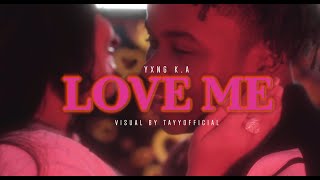 YXNG KA Love Me song lyrics