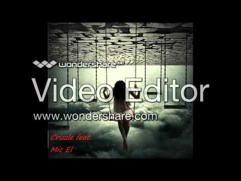 Crizzle feat. Mic El- Human