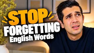 Why You Keep Forgetting English Words (And How to Stop)
