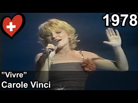 Eurovision 1978 – Switzerland – Carole Vinci – Vivre
