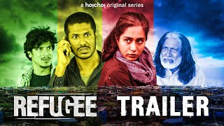 Trailer- Refugee(রিফিউজি) |Afzal, Zakia Bari Mamo, Shohel, Sharif |Imtiaz Hossain |10th Jun |hoichoi