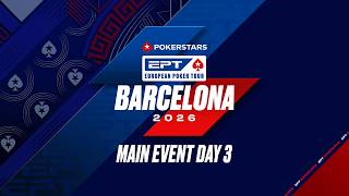 MAIN EVENT – DAY 3 | EPT Barcelona