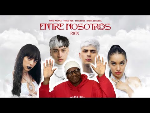 ReacTIV reacts to Tiago PZK, LIT killah, Maria Becerra, Nicki Nicole - Entre Nosotros REMIX