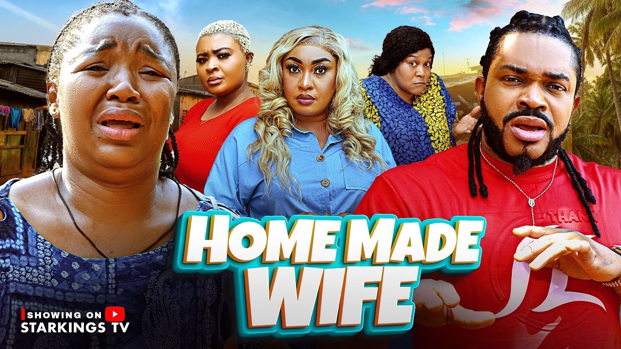 HOME MADE WIFE 2 - EKENE UMENWA, MALEEK MILTON - Latest Nigerian Nollywood