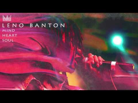 Leno Banton - Mind Heart Soul