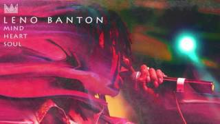 Leno Banton - Mind Heart Soul
