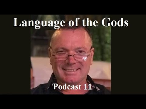 Podcast 11. Perverting the course of history. (Language of the gods)