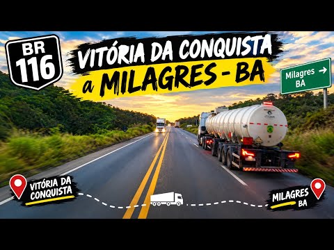 BR-116: De Vitória da Conquista a Milagres – Bahia 🚛🛣️