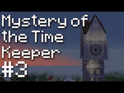 Minecraft 1.8 Adventure - Mystery of The Time Keeper! #3