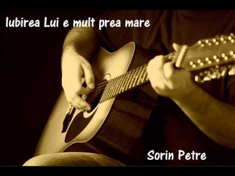 Sorin Petre - Numai la Tine