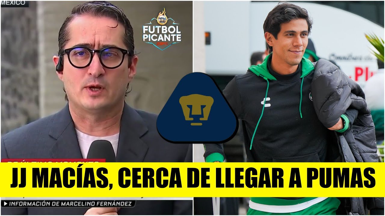 OTRO BOMBAZO de PUMAS. Sumaría al ex CHIVAS, JJ Macías como REFUERZO | Futbol Picante
