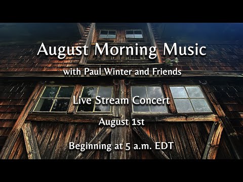 August Morning Music - A Midsummer Morning's Dream