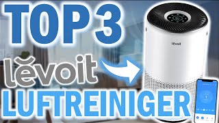 Die besten LEVOIT LUFTREINIGER | Core 300, Core300s, Core 400s | Levoit Luftreiniger Test