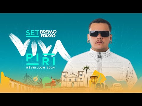 Brenno Paixão Ao Vivo No Viva Piri 2023|2024