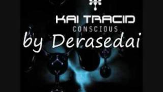 Kai Tracid - Conscious