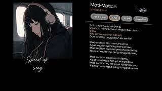 Download lagu mati-matian - Gubernur [speed up   lirik] mp3