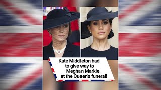 Kate Middleton had to give way to Meghan Markle at the Queen's funeral! 🤔 #shorts