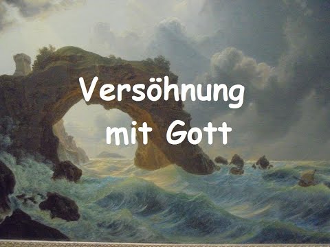 Kurzpredigt: Versöhnung mit Gott