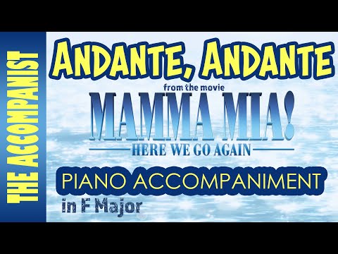 Andante Andante From The Movie Mamma Mia Here We Go Again Piano Accompaniment Karaoke