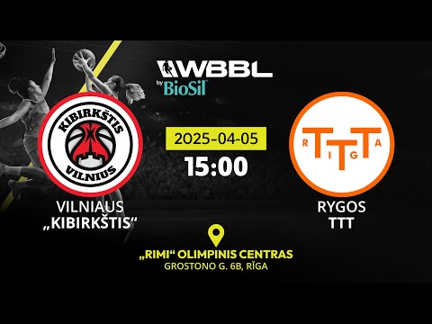 BioSil WBBL: Kibirkstis Vilnius v TTT Riga (Lithuanian commentator)