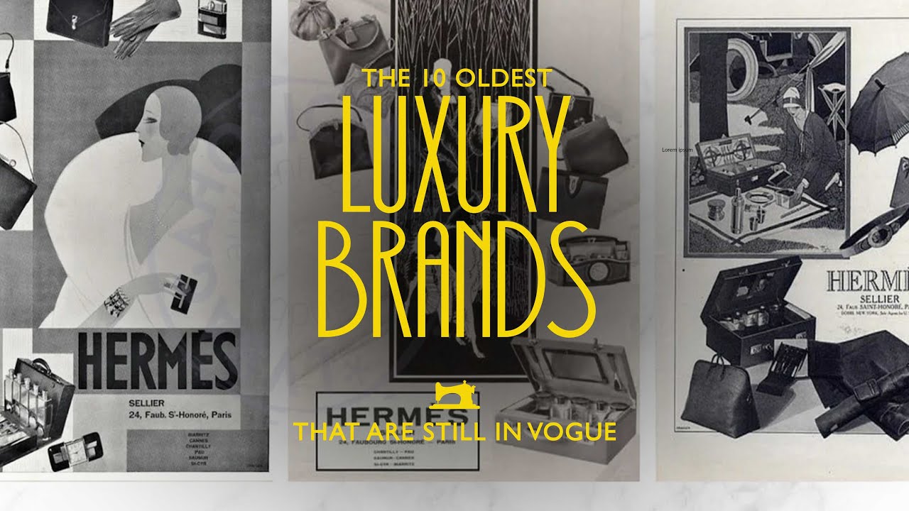 The 10 Oldest Luxury Brands that are still in Vogue | HERMES, PRADA, DIOR, VALENTINO AND MORE!!