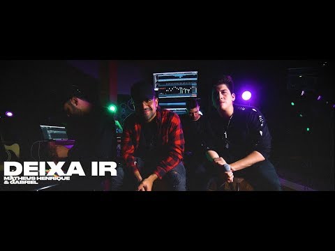 Matheus Henrique & Gabriel - Deixa Ir  (Acústico)
