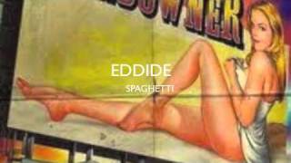 EDDIE SPAGHETTI - EVERYBODYS GIRL