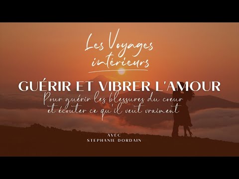 Healing and Attracting Love: Session to Heal the Wounds of the Heart and Listen to It