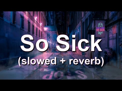 Slo-Fi Ghost - So Sick (Slowed + Reverb) | Lyric Video