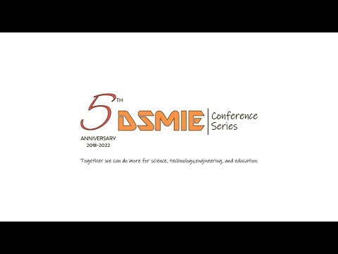 DSMIE Conference Series - 5th Anniversary (2018-2022)
