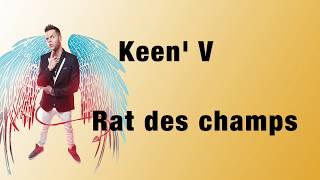 Keen' V - Rat des champs (vidéo Lyrics Officielle)