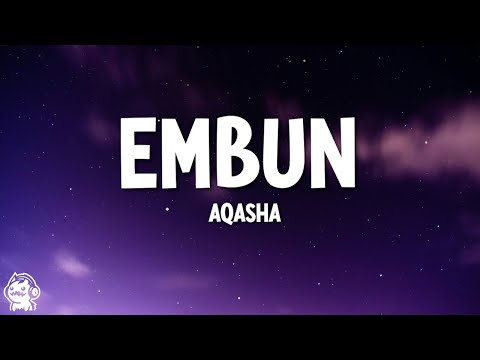 Aqasha - Embun (Lyrics)