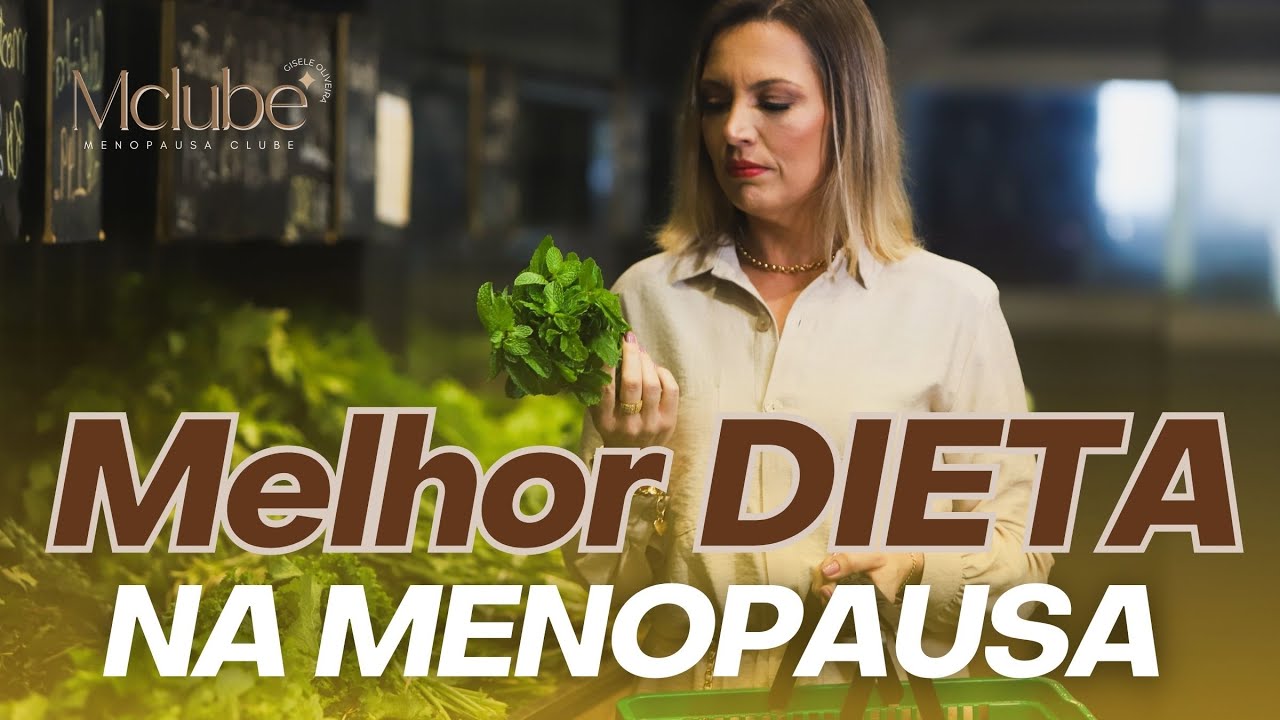 🎯Melhor dieta para PERDER PESO e REDUZIR OS SINTOMAS na Menopausa