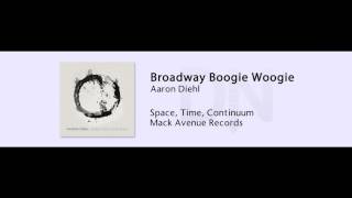 Aaron Diehl - Broadway Boogie Woogie - Space, Time, Continuum - 07