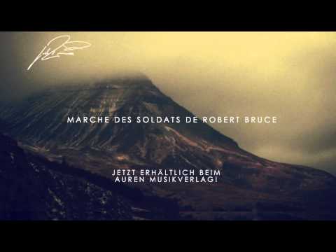 Marche Des Soldats De Robert Bruce - Arr.: Guido Rennert