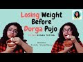 Bengalis Losing Weight Before Durga Pujo | Funny Bengali Video| WONDER MUNNA