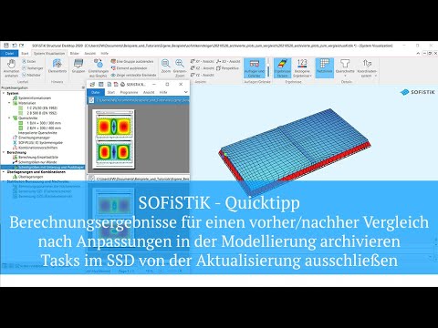 SOFiSTiK Quicktipp - Ergebnisplots für einen vorher/nachher Vergleich archivieren - ...